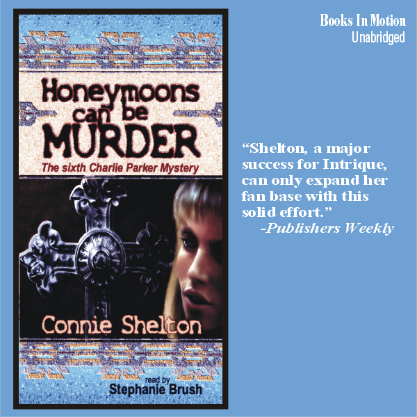 Honeymoons Can Be Murder: A Charlie Parker Mystery (Unabridged) audio book by Connie Shelton