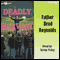Deadly Harvest (Unabridged) audio book by Father Reynolds