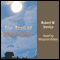 The Trail of Ninety-Eight (Unabridged) audio book by Robert W Service