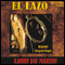 El Lazo: Clint Ryan Series #1 (Unabridged) audio book by Larry Jay Martin