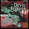 The Devil Flower (Unabridged) audio book by Will C Knott
