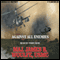 Against All Enemies (Unabridged) audio book by Maj. James B. Woulfe