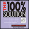 The 100% Solution: How to Live in the Solution - While Solving a Problem (Unabridged) audio book by Colleen Patrick