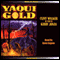 Yaqui Gold (Unabridged) audio book by Clint Walker, Kirby Jonas