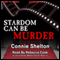 Stardom Can Be Murder: Charlie Parker Series, Book 12 (Unabridged) audio book by Connie Shelton