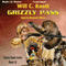 Grizzly Pass: Golden Hawk, Book 3 (Unabridged) audio book by Will C. Knott