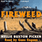 Fireweed (Unabridged) audio book by Nellie Buxton Picken