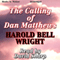 The Calling of Dan Matthews (Unabridged) audio book by Harold Bell Wright