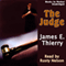 The Judge (Unabridged) audio book by James E. Thierry