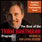 The Best of the Thom Hartmann Program: Volume II: Our Living History audio book by Thom Hartmann