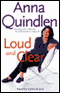 Loud and Clear (Unabridged) audio book by Anna Quindlen