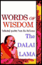 Words of Wisdom: Quotes by His Holiness the Dalai Lama (Unabridged) audio book by Margaret Gee