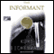The Informant (Unabridged) audio book by Kurt Eichenwald