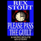 Please Pass the Guilt (Unabridged) audio book by Rex Stout