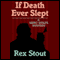 If Death Ever Slept (Unabridged) audio book by Rex Stout