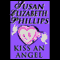 Kiss an Angel (Unabridged) audio book by Susan Elizabeth Phillips