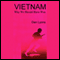 Vietnam: Why We Should Have Won (Unabridged)