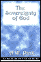 The Sovereignty of God (Unabridged) audio book by A. W. Pink