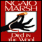 Died in the Wool (Unabridged) audio book by Ngaio Marsh