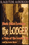The Lodger: A Tale of the London Fog (Unabridged) audio book by Marie Belloc Lowndes
