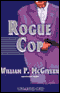 Rogue Cop (Unabridged) audio book by William P. McGivern