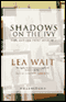 Shadows on the Ivy: An Antique Print Mystery (Unabridged) audio book by Lea Wait