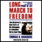 Long March to Freedom (Unabridged) audio book by Thomas R. Hargrove