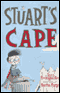 Stuart's Cape (Unabridged) audio book by Sara Pennypacker