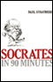 Socrates in 90 Minutes (Unabridged) audio book by Paul Strathern