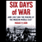 Six Days of War: June 1967 and the Making of the Modern Middle East (Unabridged) audio book by Michael B. Oren