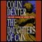The Daughters of Cain (Unabridged) audio book by Colin Dexter