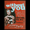 Without You: A Memoir of Love, Loss, and the Musical Rent (Unabridged) audio book by Anthony Rapp