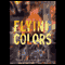 Flying Colors (Unabridged) audio book by Tim Lefens