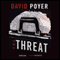 The Threat (Unabridged) audio book by David Poyer