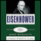 Eisenhower: Great Generals Series (Unabridged) audio book by John Wukovits