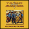 The Three Musketeers (Unabridged) audio book by Alexandre Dumas