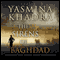 The Sirens of Baghdad (Unabridged) audio book by Yasmina Khadra