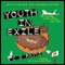 Youth in Exile: The Journals of Nick Twisp, Book Three (Unabridged) audio book by C. D. Payne