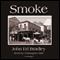 Smoke (Unabridged) audio book by John Ed Bradley