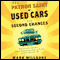 The Patron Saint of Used Cars and Second Chances (Unabridged) audio book by Mark Millhone