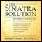 The Sinatra Solution: Metabolic Cardiology (Unabridged) audio book by Stephen T. Sinatra