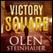 Victory Square: A Novel (Unabridged) audio book by Olen Steinhauer