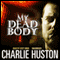 My Dead Body (Unabridged) audio book by Charlie Huston
