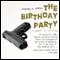 The Birthday Party: A Memoir of Survival (Unabridged) audio book by Stanley N. Alpert