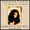 Catherine Carmier (Unabridged) audio book by Ernest J. Gaines