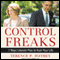 Control Freaks: 7 Ways Liberals Plan to Ruin Your Life (Unabridged) audio book by Terence P. Jeffrey