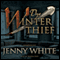 The Winter Thief: The Kamil Pasha Novels, Book 3 (Unabridged) audio book by Jenny White