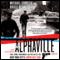 Alphaville: 1988, Crime, Punishment, and the Battle for New York City's Lower East Side (Unabridged) audio book by Michael Codella, Bruce Bennett