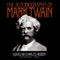 The Autobiography of Mark Twain (Unabridged) audio book by Mark Twain, Edited by Charles Neider (editor)