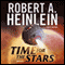 Time for the Stars (Unabridged) audio book by Robert A. Heinlein
